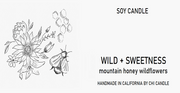 Wild + Sweetness Soy Candle 8 oz Tumbler. Hand-sketched design label.